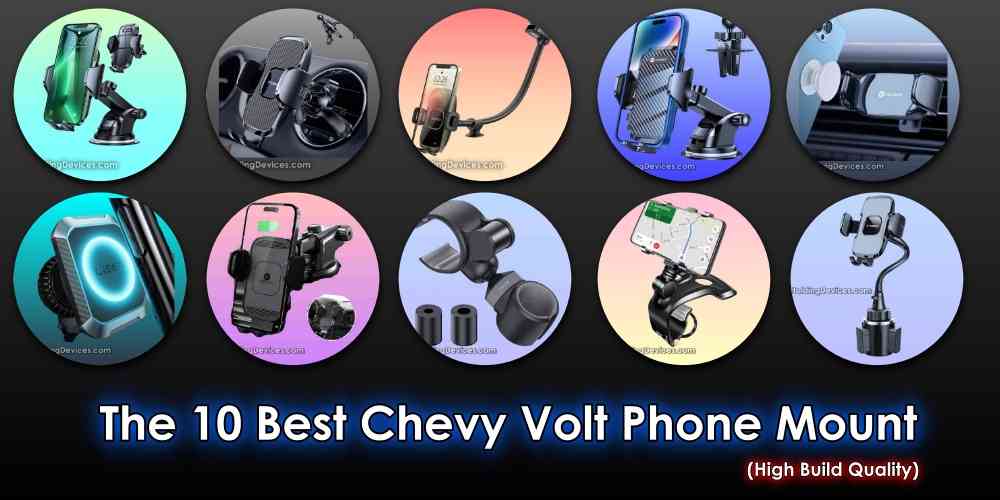 Best Chevy Volt Phone Mount